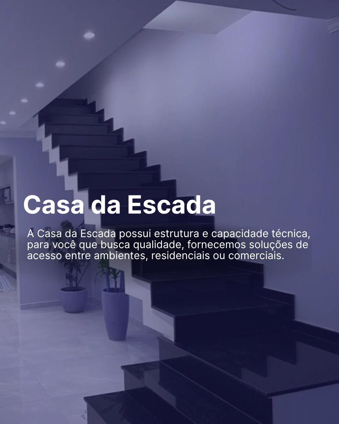Escada Cascata - Casa da Escada 1